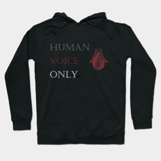 Human Voice Only - FS Dark Hoodie